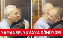 Yamaner, Yuvaya Dönüyor!