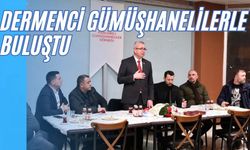 Dermenci Gümüşhanelilerle Buluştu