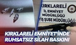 Kırklareli Emniyeti'nden Ruhsatsız Silah Baskını