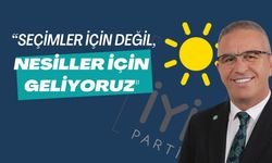 "Seçimler İçin Değil, Nesiller İçin Geliyoruz"