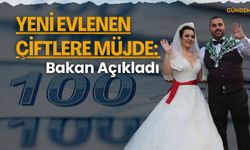 Yeni Evlenen Çiftlere Müjde: Bakan Açıkladı