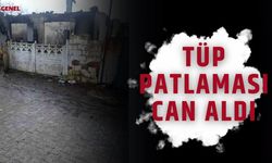 Tüp Patlaması Can Aldı