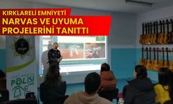 Kırklareli Emniyeti Narvas ve Uyuma Projelerini Tanıttı