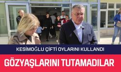 OYLARINI KULLANDILAR; Kesimoğlu Çifti Gözyaşlarına Hakim Olamadı