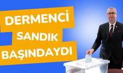 Dermenci Sandık Başındaydı