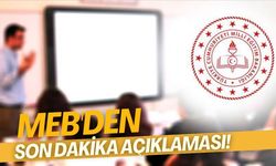 MEB'den Son Dakika Açıklaması!