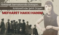 Türkiye'nin İlk Kadın Hava Şehidi Kırklareli'nden