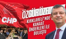 Özgür Özel Kırklareli’nde Kanaat Önderleri İle Buluştu