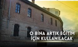 O Bina Artık Eğitim İçin Kullanılacak