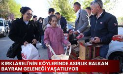 Kırklareli'nin Köylerinde Asırlık Balkan Bayram Geleneği Yaşatılıyor