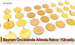 Bayram Öncesinde Altında Rekor Yükseliş