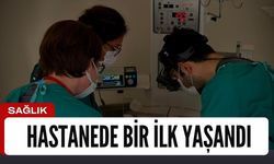 Hastanede Bir İlk Yaşandı