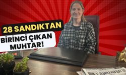 28 Sandıktan Birinci Çıkan Muhtar!