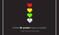 " Trafik ve İlk Yardım Haftası Kutlu Olsun"