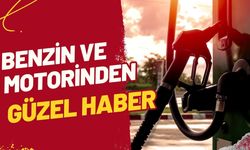 Benzin ve Motorinden Güzel Haber