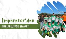 İmparator'dan Kırklarelispor Ziyareti