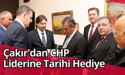 Çakır'dan CHP Liderine Tarihi Hediye