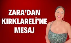 Zara’dan Kırklareli’ne Mesaj