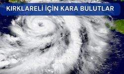 Kırklareli İçin Kara Bulutlar