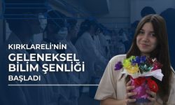 Kırklareli'nin Geleneksel Bilim Şenliği Başladı