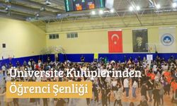 Üniversite Kulüplerinden Öğrenci Şenliği