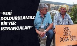 “Yeri Doldurulamaz Bir Yer Istrancalar”