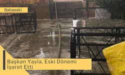 Başkan Yayla, Eski Dönemi İşaret Etti