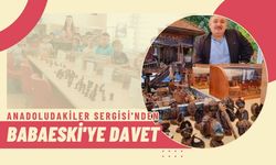 Anadoludakiler Sergisi'nden Babaeski'ye Davet