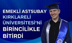 Emekli Astsubay Kırklareli Üniversitesi’ni Birincilikle Bitirdi