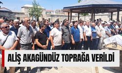 Aliş Akagündüz Toprağa Verildi