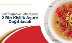 Lüleburgaz ve Babaeski'de 2 Bin Kişilik Aşure İkramı