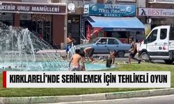 Kırklareli'nde Serinlemek İçin Tehlikeli Oyun