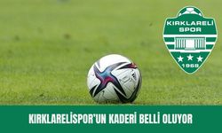 Kırklarelispor'un Kaderi Belli Oluyor