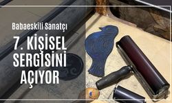 Babaeskili Sanatçı 7. Kişisel Sergisini Açıyor