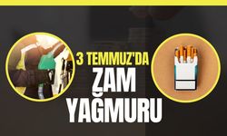 3 Temmuz'da Zam Yağmuru