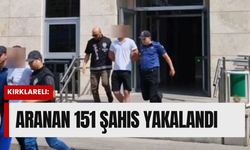 Kırklareli: Aranan 151 Şahıs Yakalandı