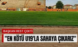 Başkan Rest Çekti, "En Kötü, U19'la Sahaya Çıkarız"