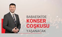 Babaeski'de Konser Coşkusu Yaşanacak