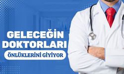 Geleceğin Doktorları Önlüklerini Giyiyor