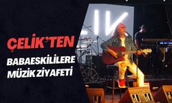 Çelik’ten Babaeskililere Müzik Ziyafeti