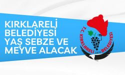 KIRKLARELİ BELEDİYESİ YAŞ SEBZE VE MEYVE ALACAK