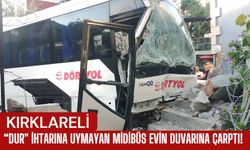 KIRKLARELİ; “Dur" İhtarına Uymayan Midibüs Evin Duvarına Çarptı!