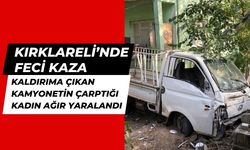 KIRKLARELİ; Ehliyetsiz Sürücü Kaldırımdaki Kadına Çarptı