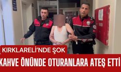 KIRKLARELİ’NDE ŞOK; Kahve Önünde Oturanlara Ateş Etti