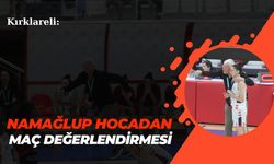 Namağlup Hocadan Maç Değerlendirmesi