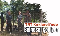 TRT Kırklareli’nde Belgesel Çekiyor