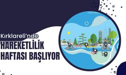 Kırklareli’nde Hareketlilik Haftası Başlıyor