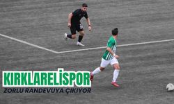 Kırklarelispor Zorlu Randevuya Çıkıyor