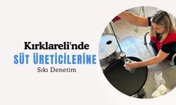 Kırklareli'nde Süt Üreticilerine Sıkı Denetim