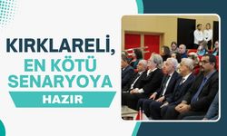 Kırklareli, En Kötü Senaryoya Hazır